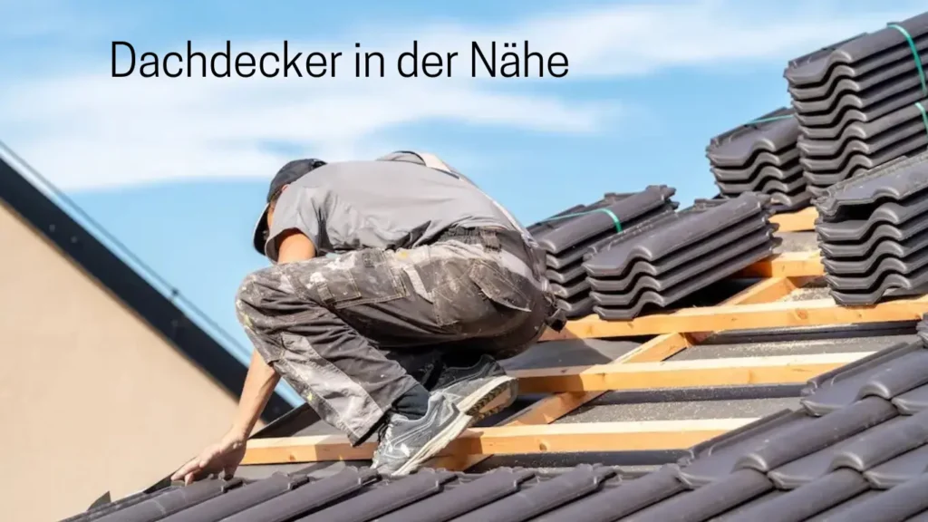 Dachdecker in der Nähe